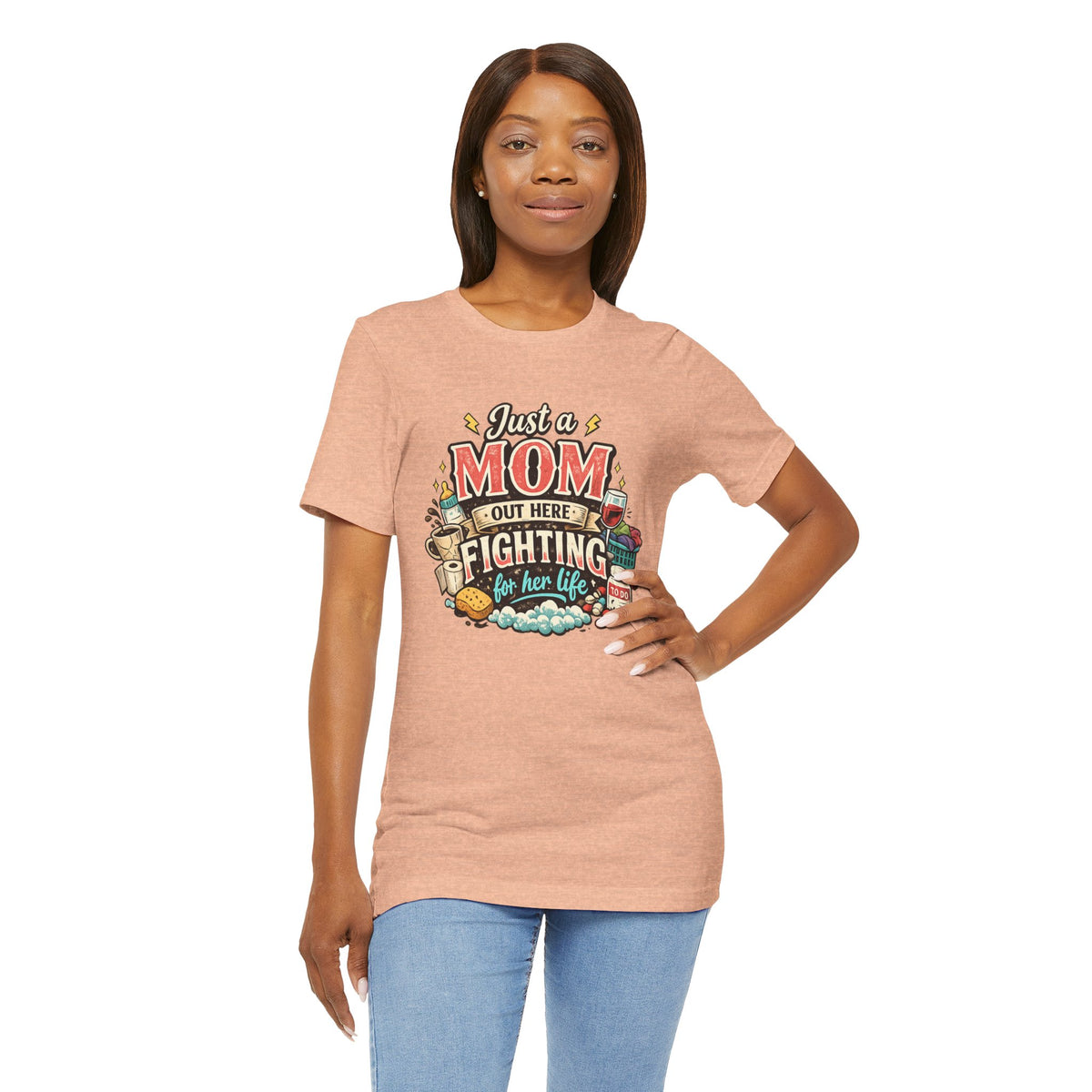 Mom Fighting for Her Life T-Shirt