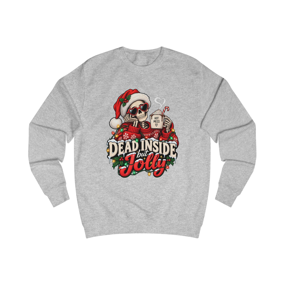 Dead Inside But Jolly Christmas Sweatshirt