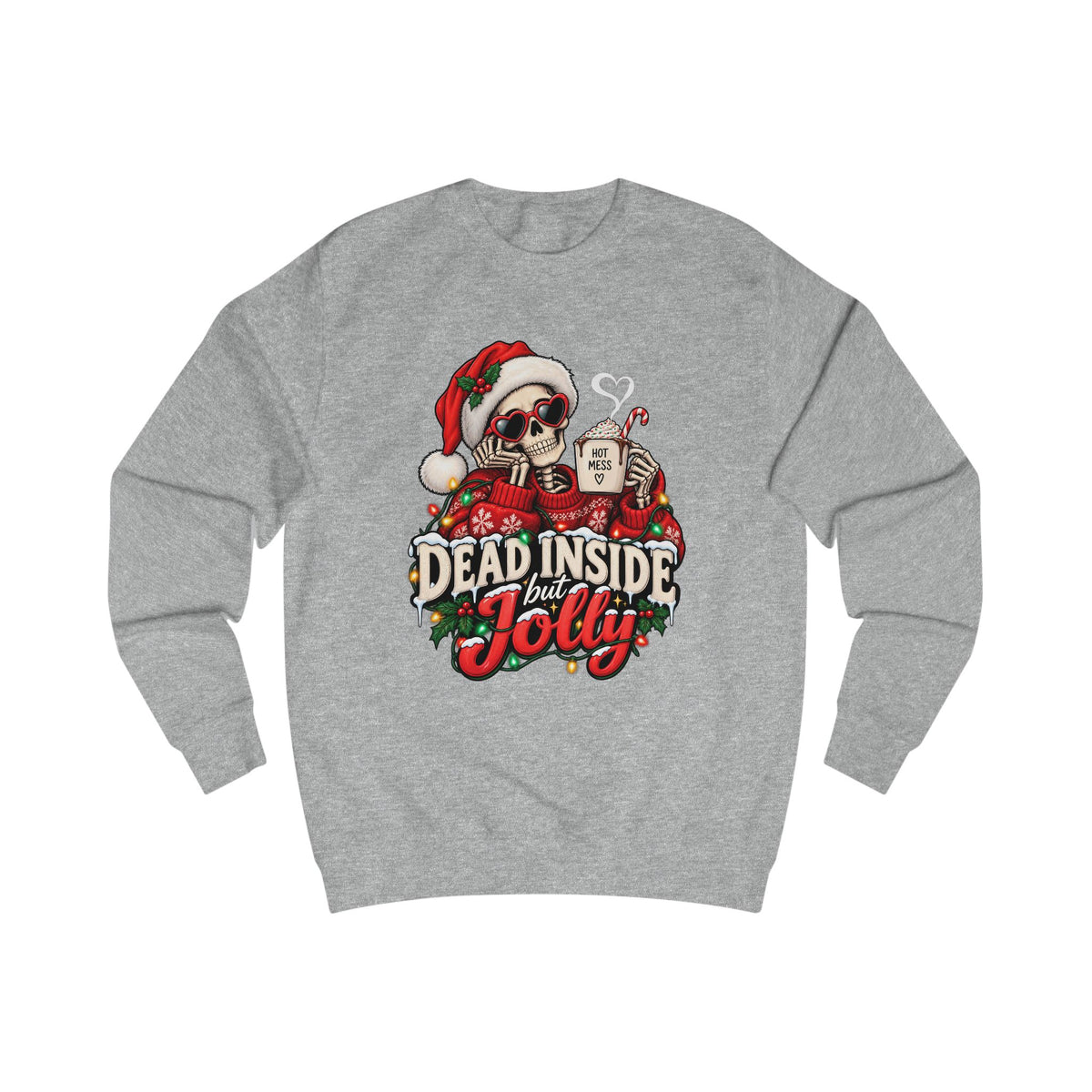 Dead Inside But Jolly Christmas Sweatshirt