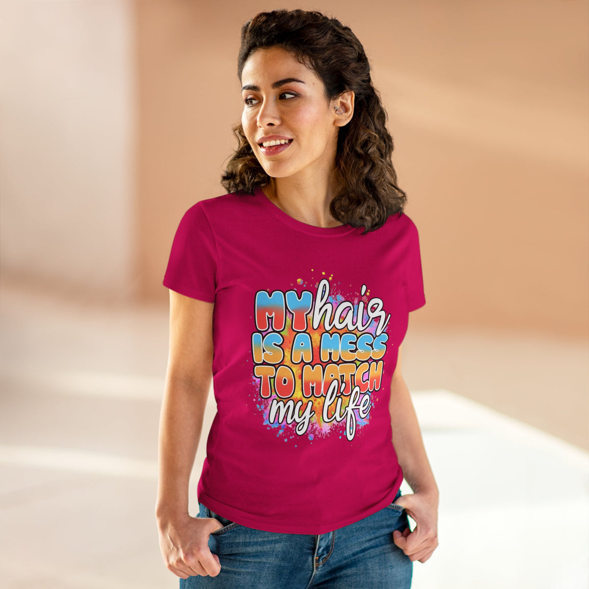 My Hair Is A Mess To Match My Life T-shirt