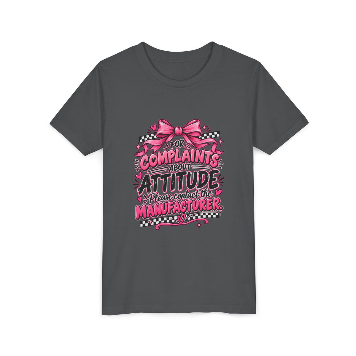 Youth Tee - "For Complaints About Attitude, Please Contact The Manufacturer" Pink Graphic