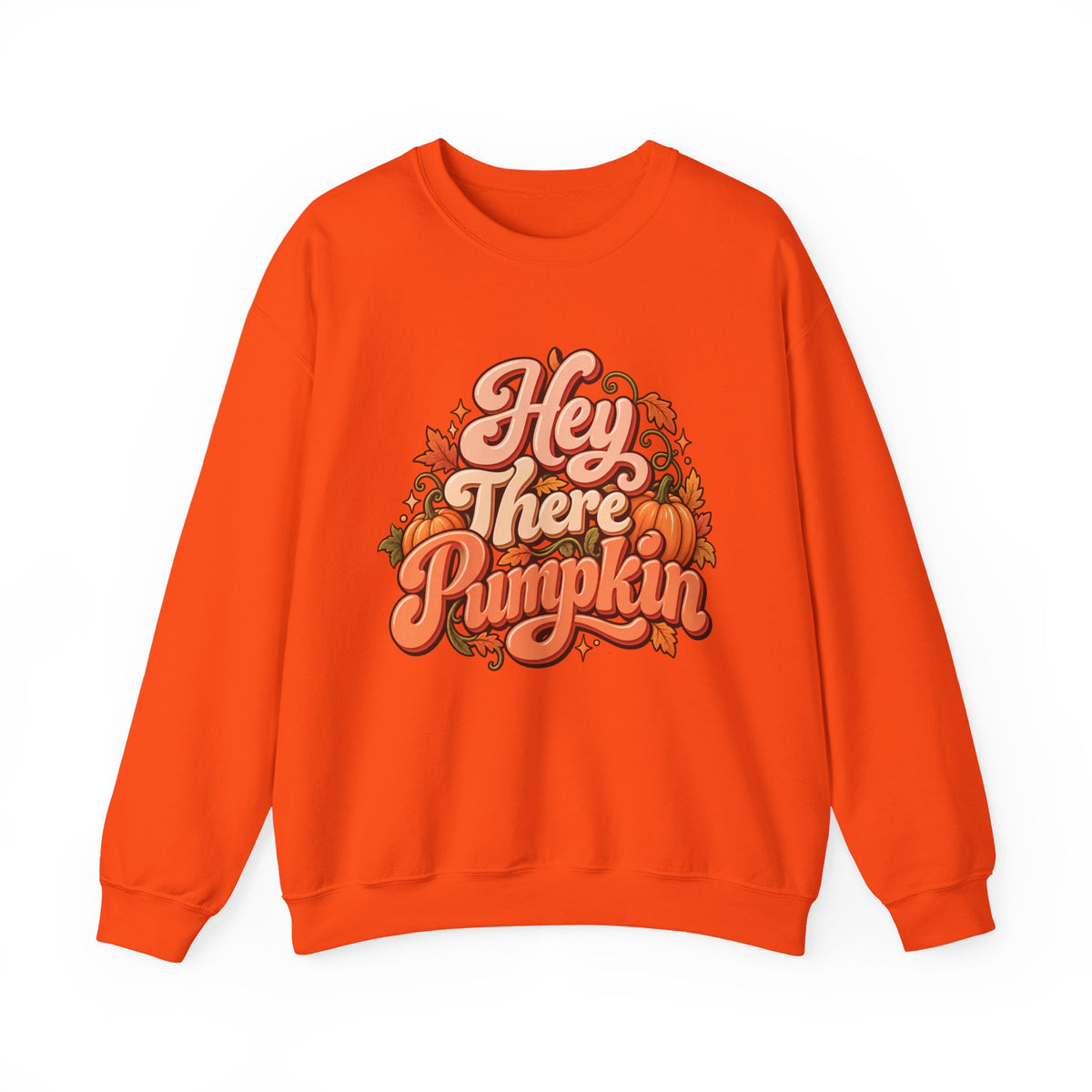 Hey There Pumpkin Sweatshirt — Fall Pumpkin Graphic Crewneck