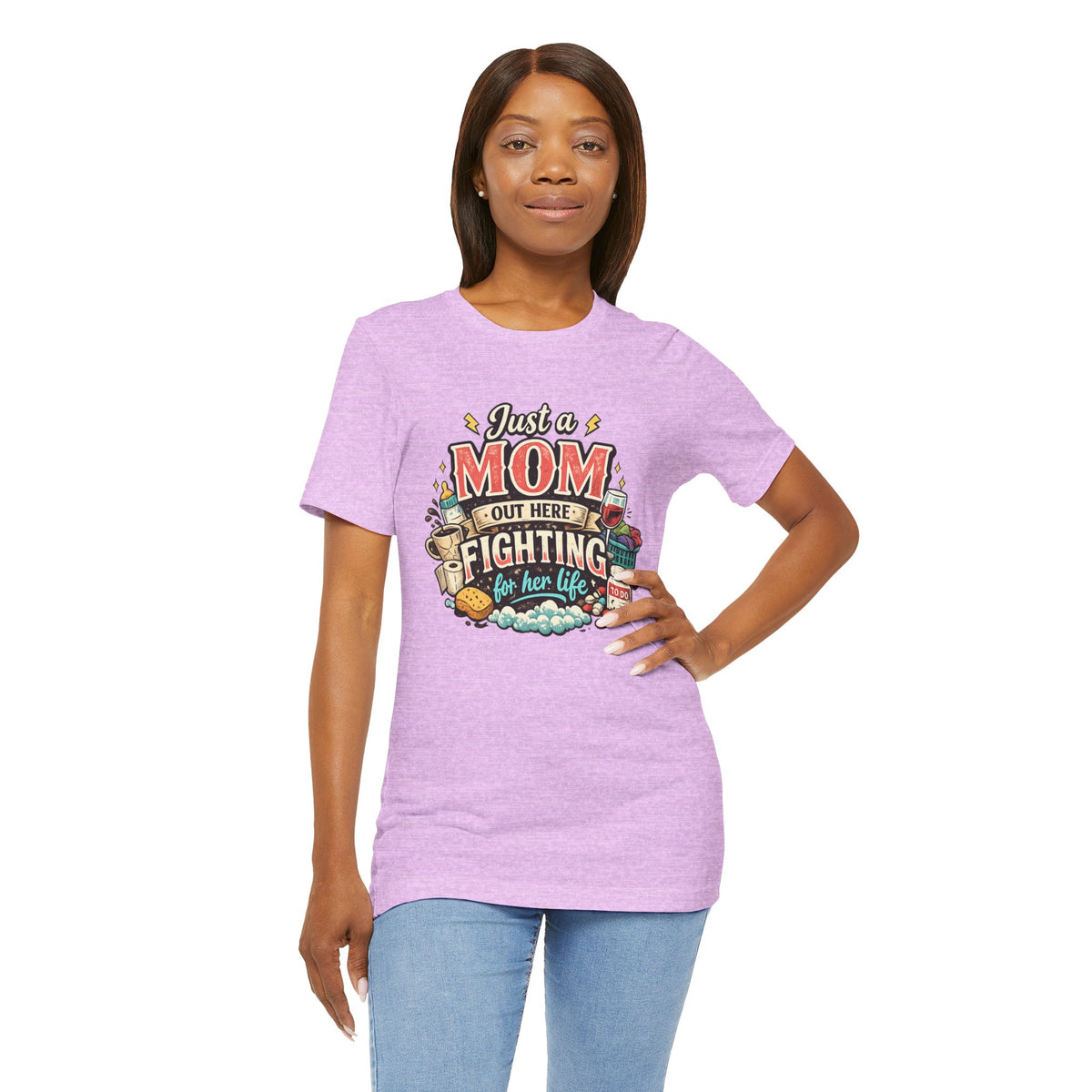 Mom Fighting for Her Life T-Shirt