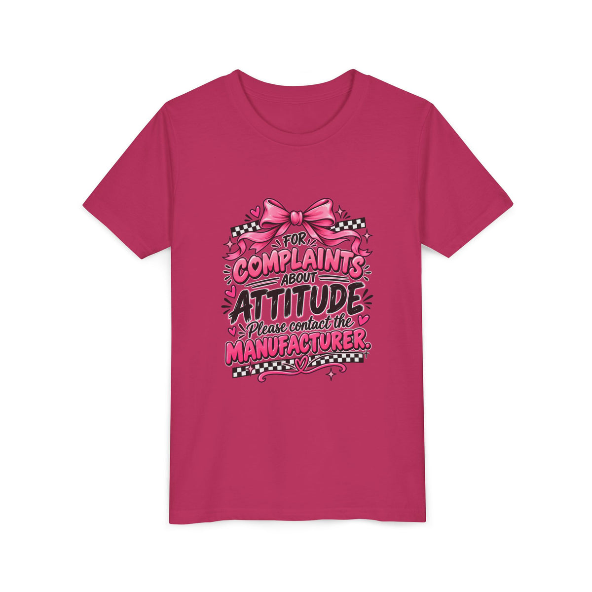 Youth Tee - "For Complaints About Attitude, Please Contact The Manufacturer" Pink Graphic