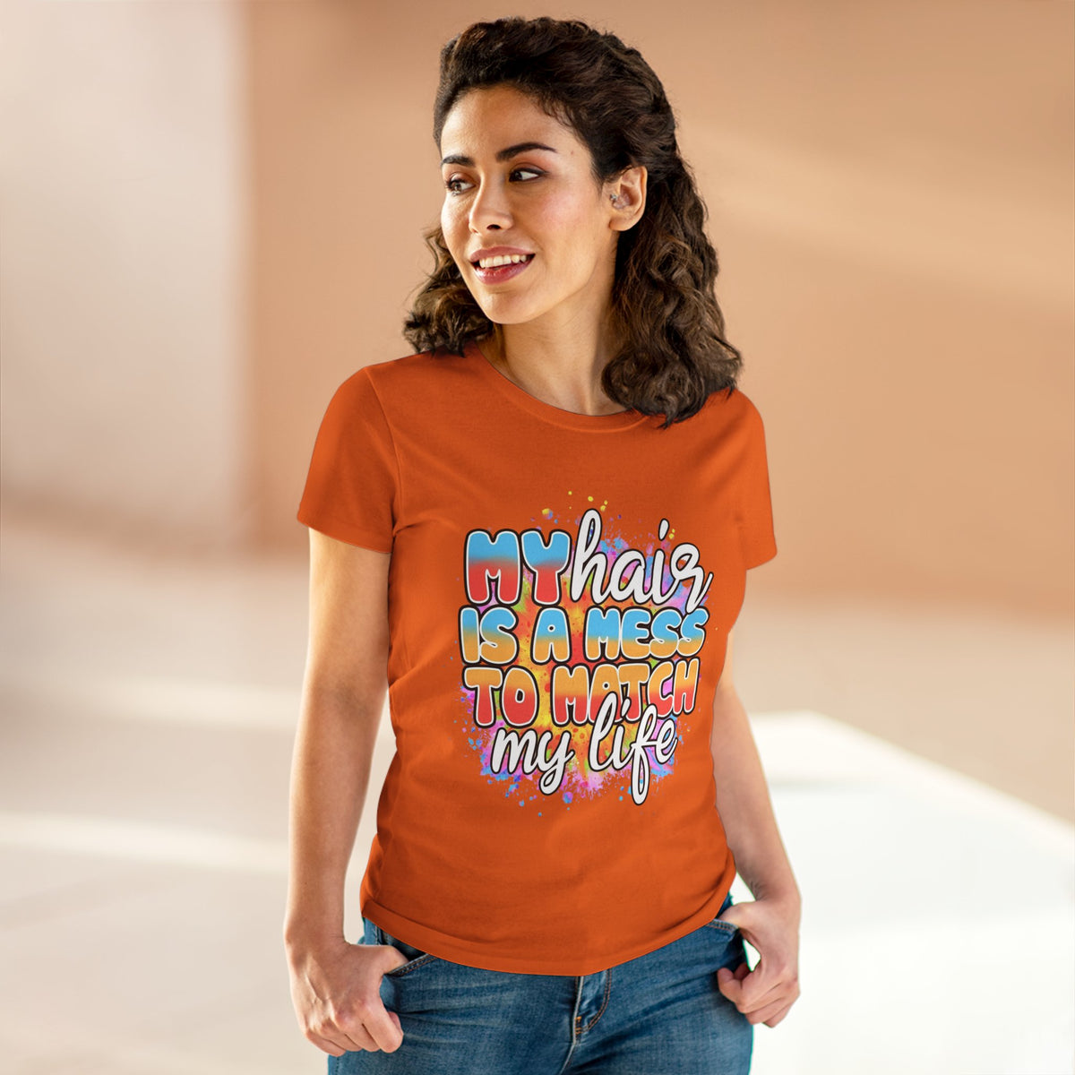 My Hair Is A Mess To Match My Life T-shirt