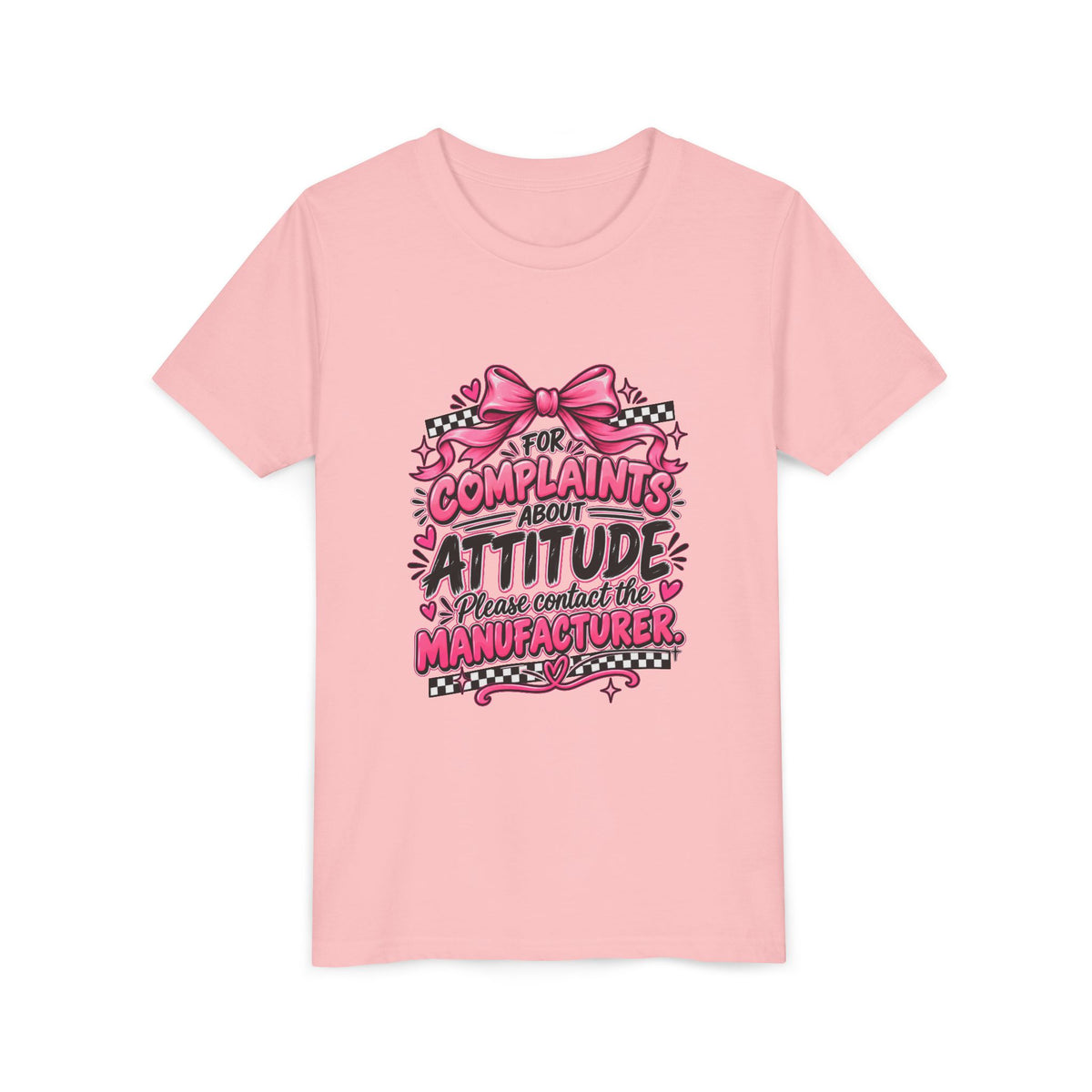 Youth Tee - "For Complaints About Attitude, Please Contact The Manufacturer" Pink Graphic