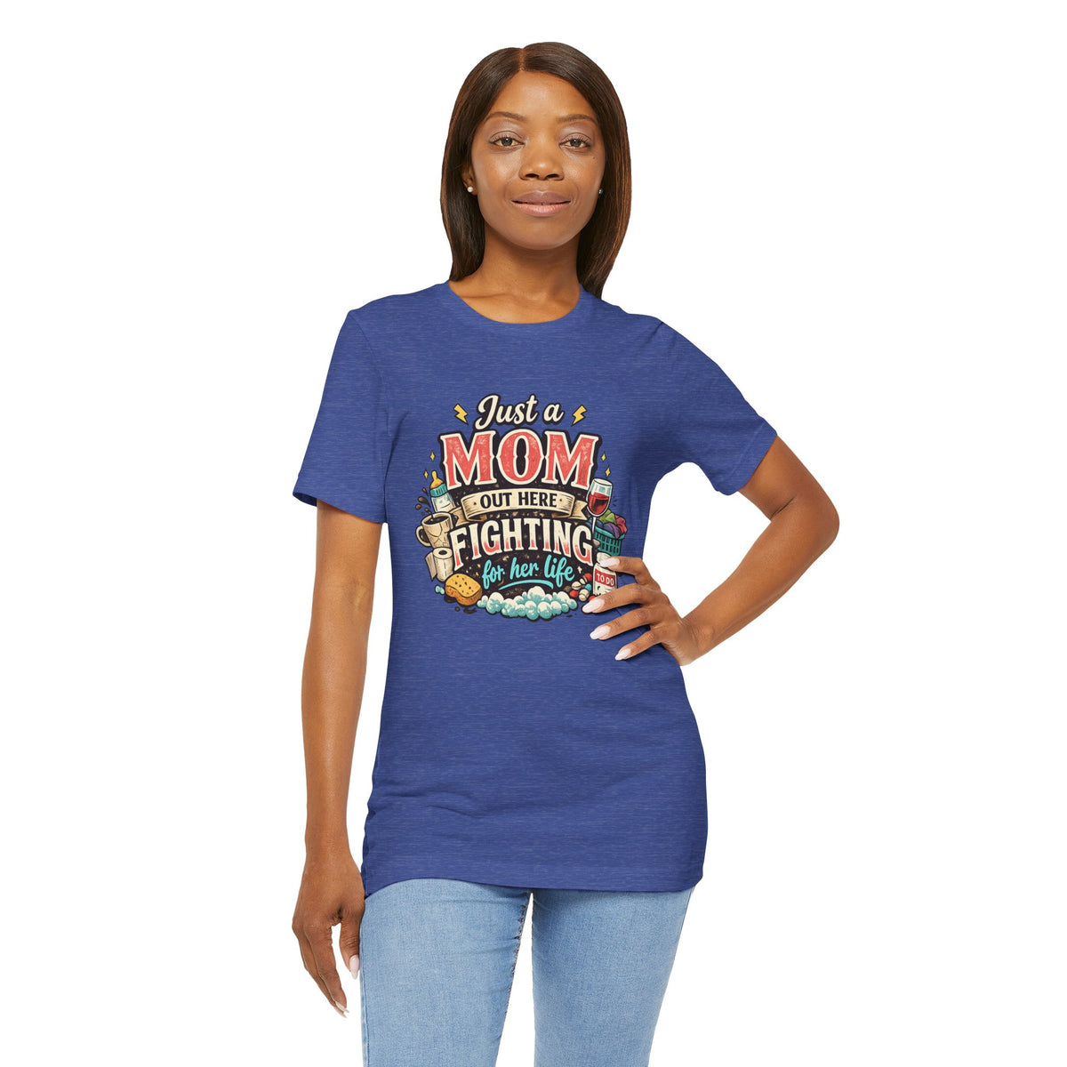 Mom Fighting for Her Life T-Shirt