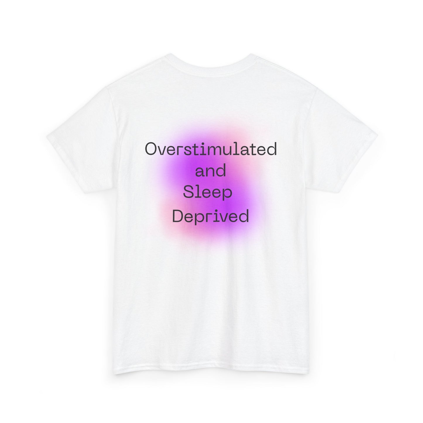 T-Shirt — "Tired Mom Club" Graphic Tee (Overstimulated and Sleep Deprived)