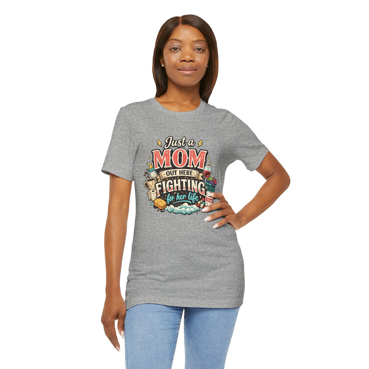 Mom Fighting for Her Life T-Shirt