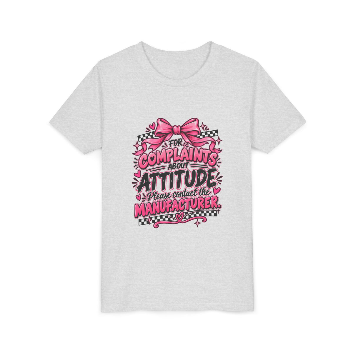 Youth Tee - "For Complaints About Attitude, Please Contact The Manufacturer" Pink Graphic