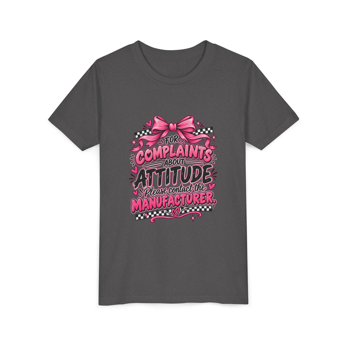 Youth Tee - "For Complaints About Attitude, Please Contact The Manufacturer" Pink Graphic