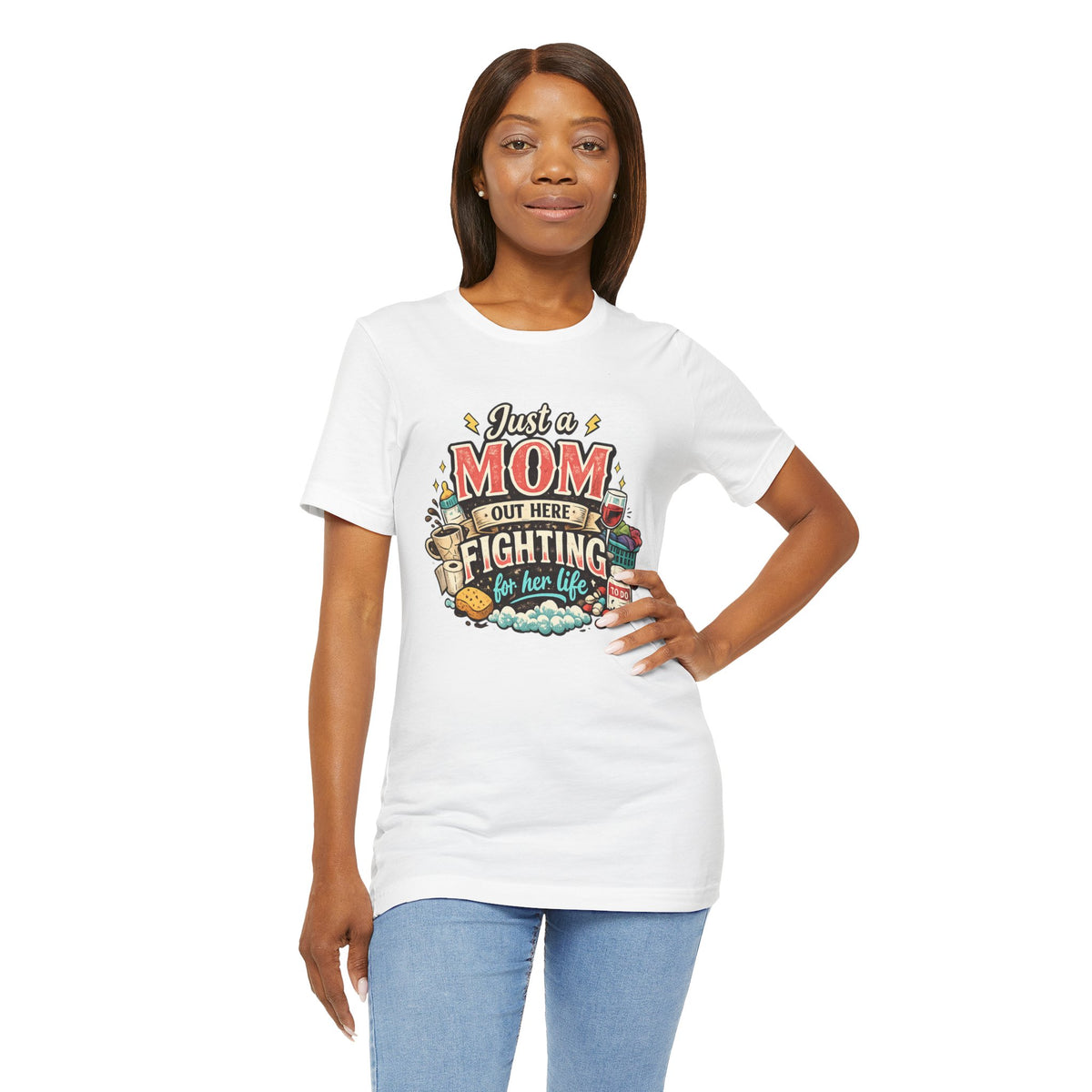 Mom Fighting for Her Life T-Shirt