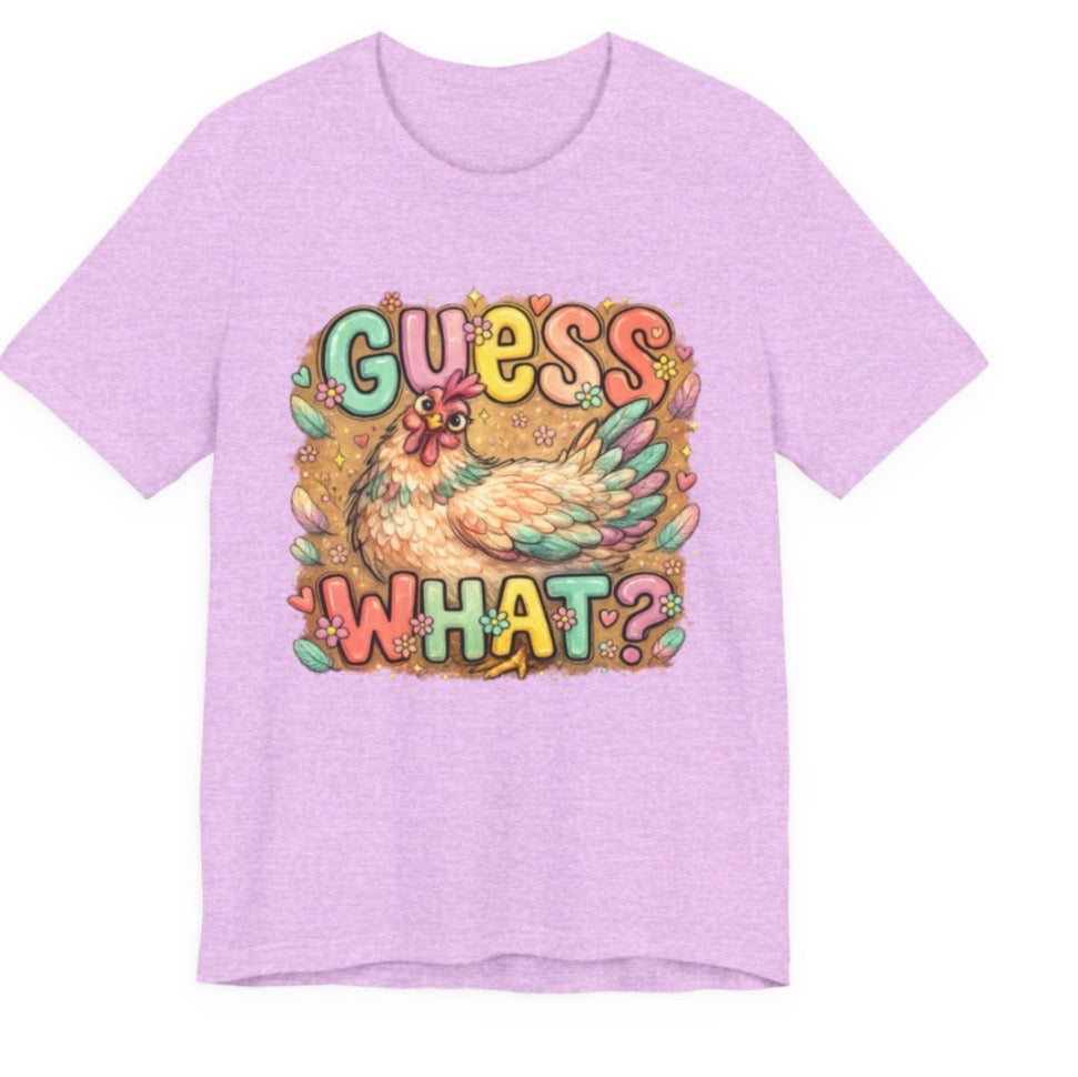 Guess What?  Chicken Butt! Graphic tee