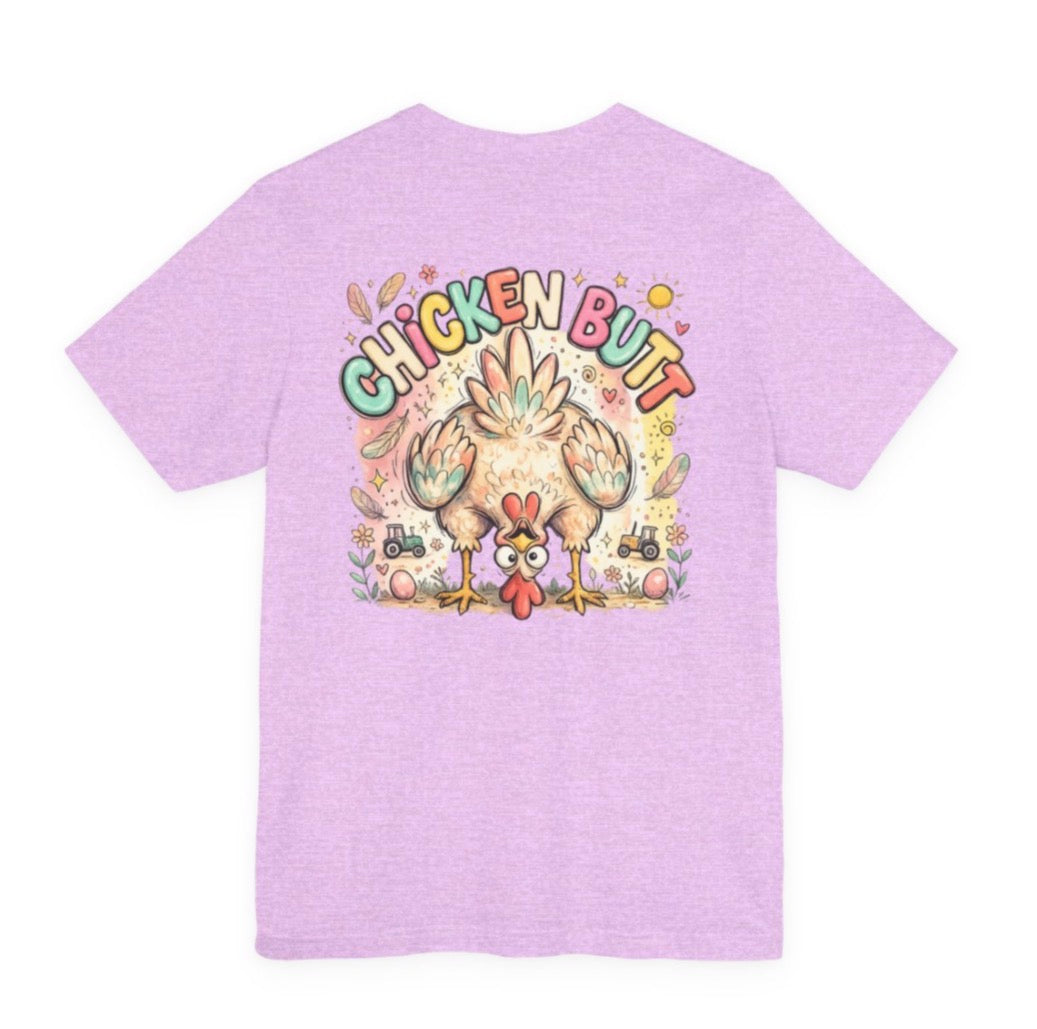 Guess What?  Chicken Butt! Graphic tee