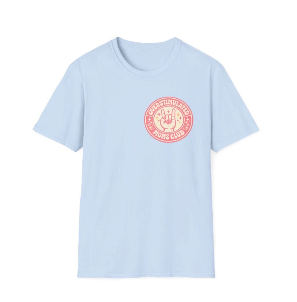 Overstimulated Moms Club T-Shirt – Cute Pink Retro Logo