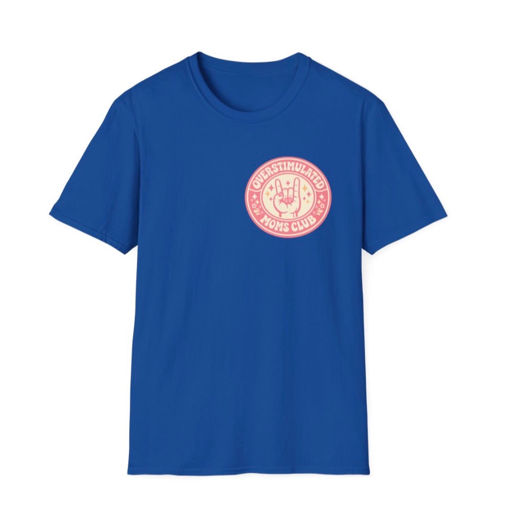 Overstimulated Moms Club T-Shirt – Cute Pink Retro Logo