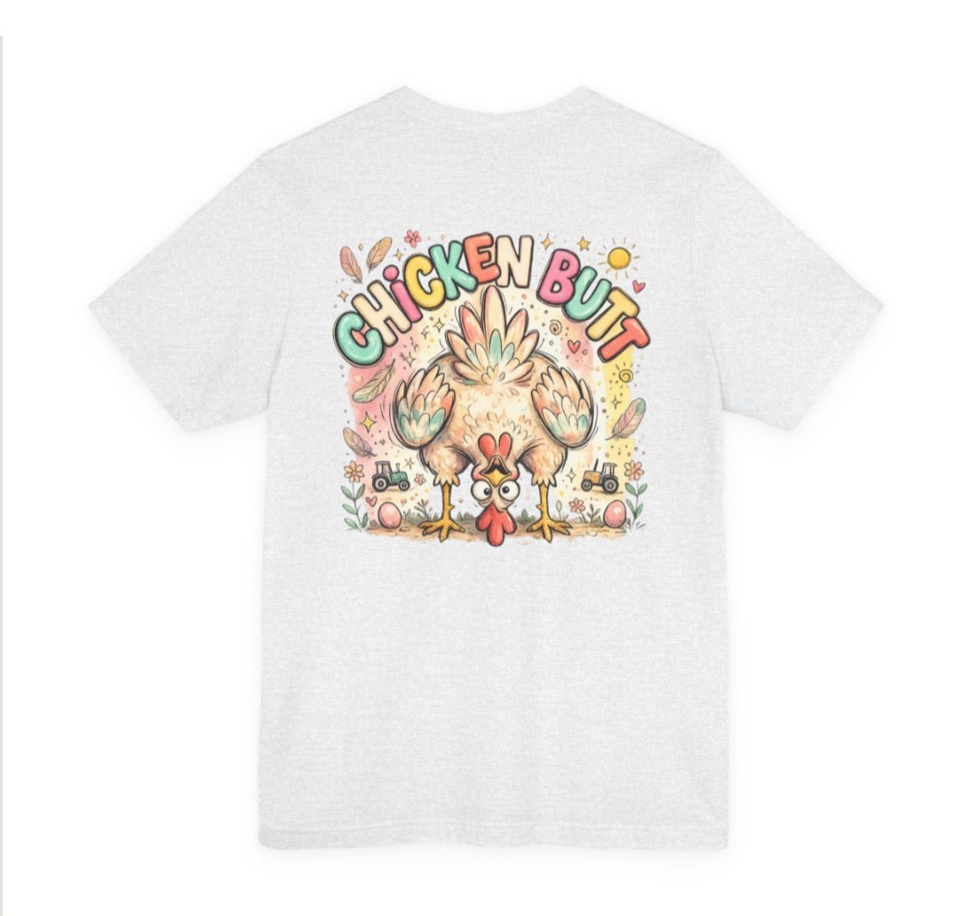 Guess What?  Chicken Butt! Graphic tee