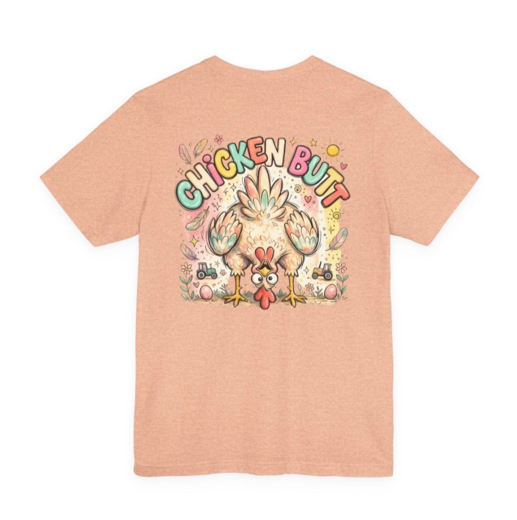 Guess What?  Chicken Butt! Graphic tee