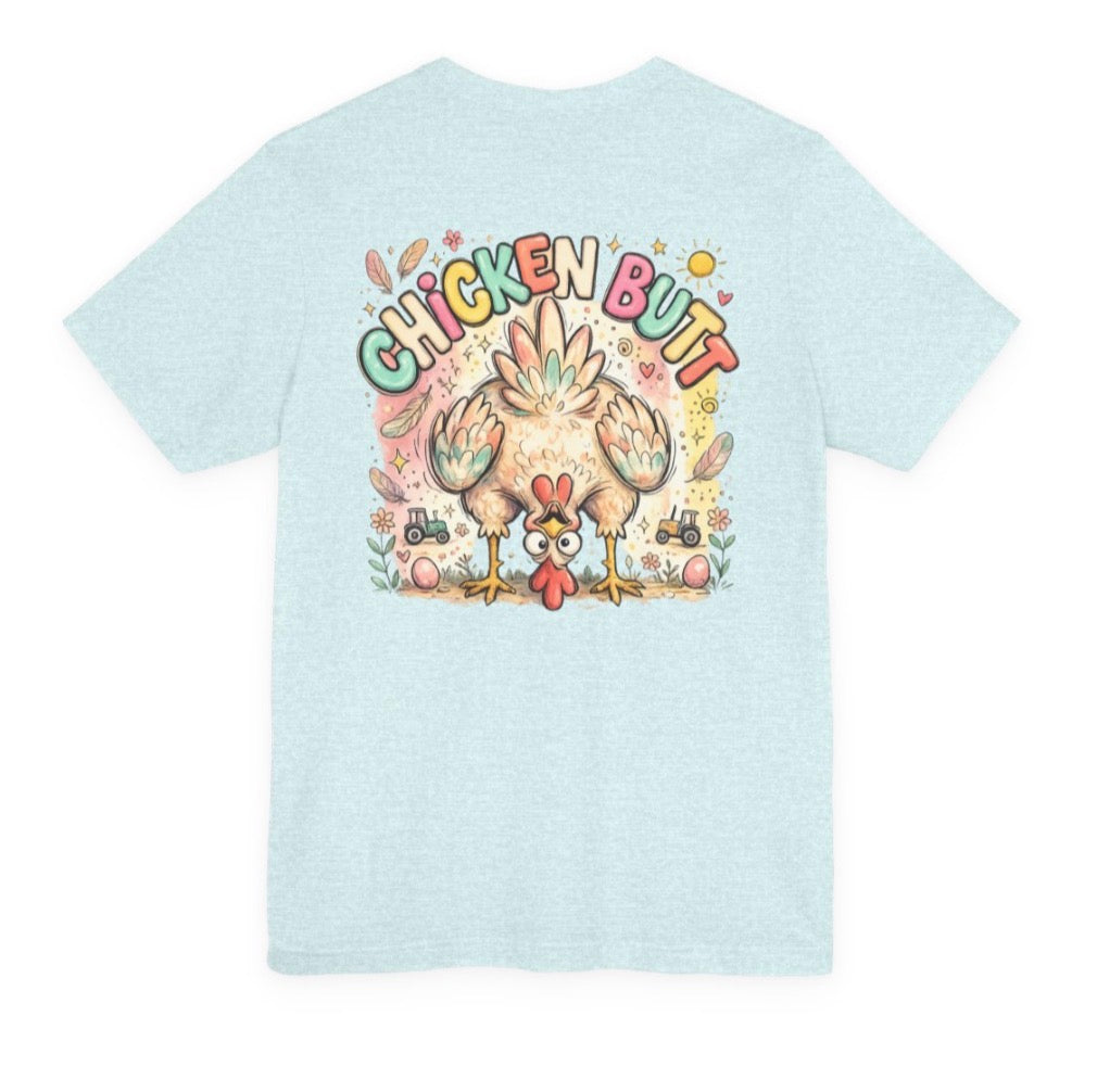 Guess What?  Chicken Butt! Graphic tee