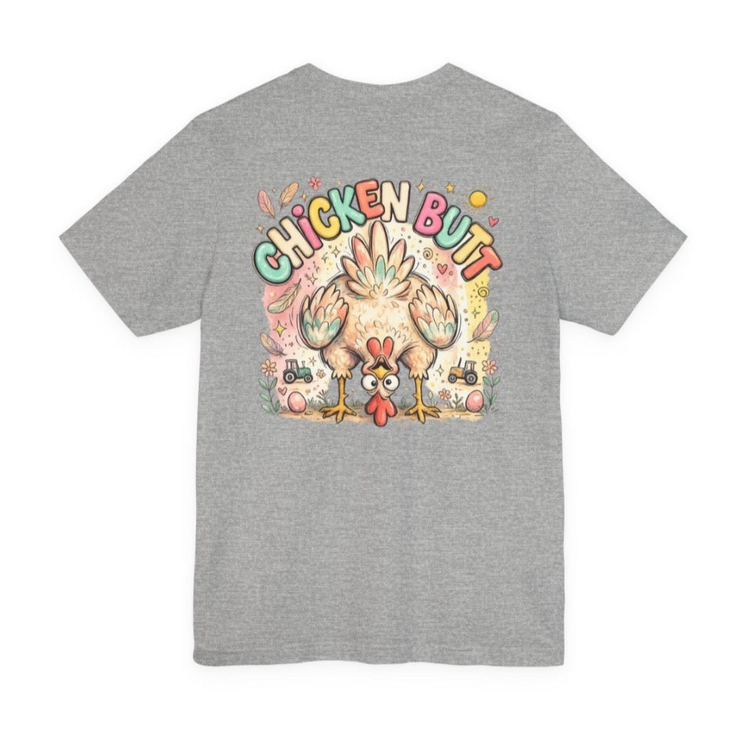 Guess What?  Chicken Butt! Graphic tee