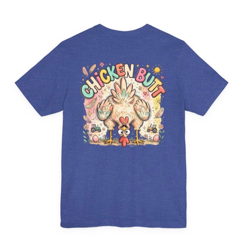 Guess What?  Chicken Butt! Graphic tee
